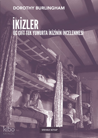 İkizler;Üç Çift Tek Yumurta İkizinin İncelenmesi