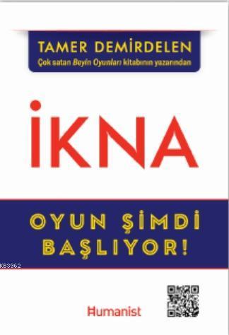 İkna; Oyun Şimdi Başlıyor!