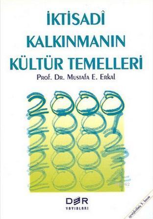 İktisadî Kalkınmanın Kültür Temelleri