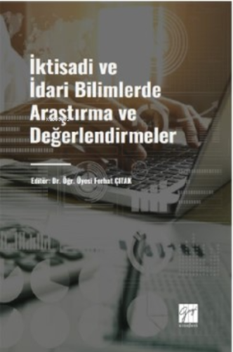 İktisadi ve İdari Bilimlerde Araştırma ve Değerlendirmeler