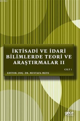 İktisadi ve İdari Bilimlerde Teori ve Araştırmalar 2 Cilt 1