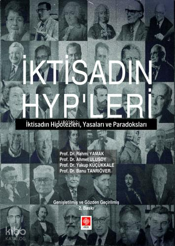 İktisadın Hyp'leri;İktisadın Hipotezleri, Yasaları ve Paradoksları