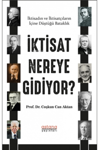 İktisat Nereye Gidiyor?