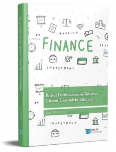 İktisat Politikalarının Tüketici Güveni Üzerindeki Etkileri