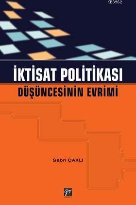 İktisat Politikası; Düşüncesinin Evrimi