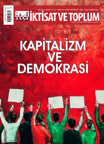 İktisat ve Toplum Dergisi ;Kapitalizm ve Demokrasi