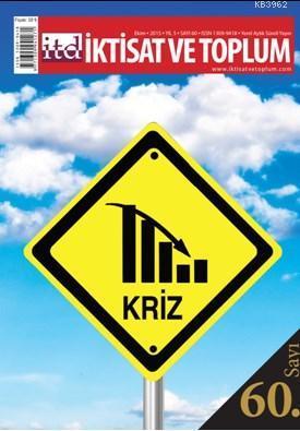İktisat ve Toplum Dergisi Sayı: 60