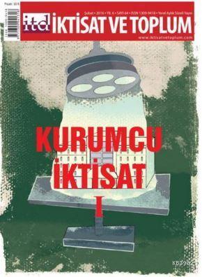 İktisat ve Toplum Dergisi Sayı: 64