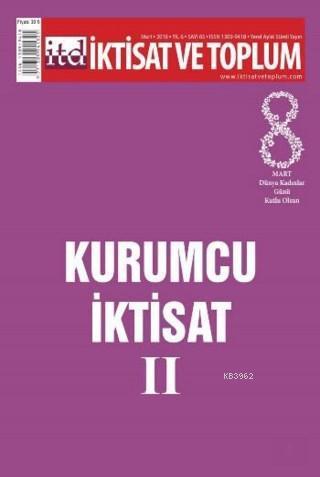 İktisat ve Toplum Dergisi Sayı: 65