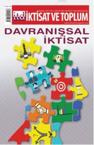 İktisat ve Toplum Sayı 58; Davranışsal İktisat