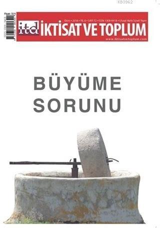 İktisat ve Toplum: Sayı 72; Tüketimin Sonu