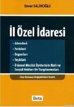 İl Özel İdaresi; Son Mevzuat Değişiklikleri Dahil