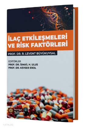 İlaç Etkileşmeleri ve Risk Faktörleri