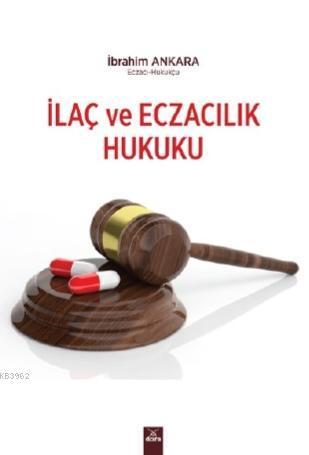 İlaç ve Eczacılık Hukuku
