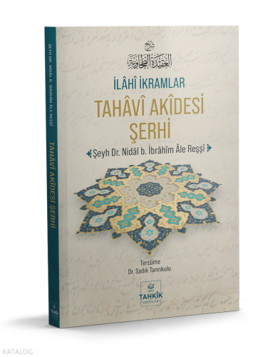 İlâhî İkramlar Tahâvî Akîdesi Şerhi
