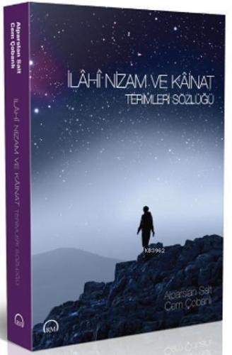 İlâhî Nizam ve Kâinat Terimler Sözlüğü