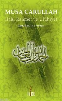 İlahi Rahmet ve Ulûhiyet; Evrensel Kurtuluş