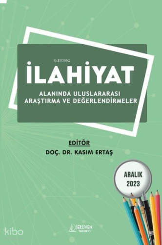 İlahiyat Alanında Uluslararası Araştırma ve Değerlendirmeler
