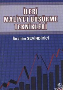 İleri Maliyet Düşürme Teknikleri