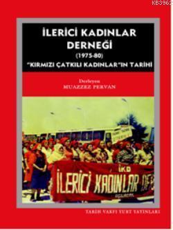 İlerici Kadınlar Derneği; 1975-1980