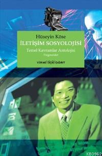 İletişim Sosyolojisi Temel Kavramlar Antolojisi Fragmanlar