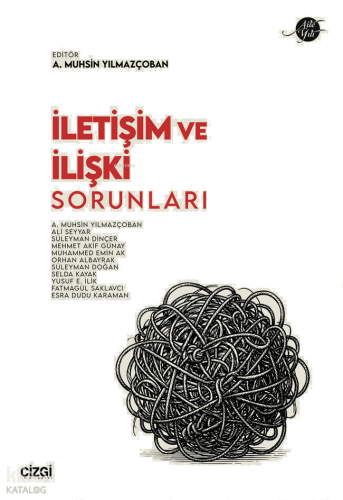 İletişim ve İlişki Sorunları