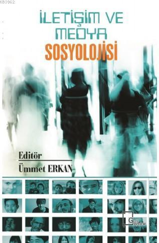 İletişim ve Medya Sosyolojisi