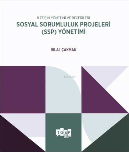 İletişim Yönetimi ve Becerileri - Sosyal Sorumluluk Projeleri (SSP) Yönetimi