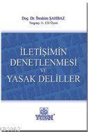 İletişimin Denetlenmesi ve Yasak Deliller