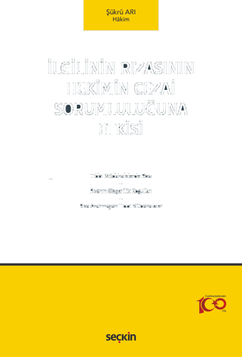 İlgilinin Rızasının Hekimin Cezai Sorumluluğuna Etkisi