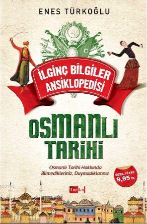 İlginç Bilgiler Ansiklopedisi - Osmanlı Tarihi