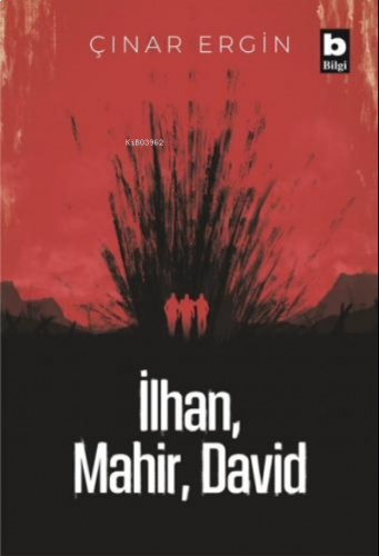 İlhan, Mahir, David
