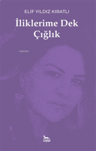 İliklerime Dek Çığlık