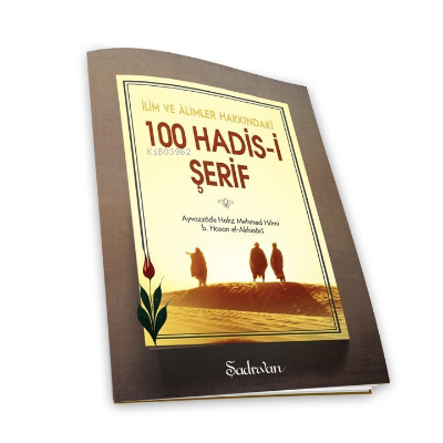 İlim ve Alimler Hakkında Yüz Hadis-i Şerif