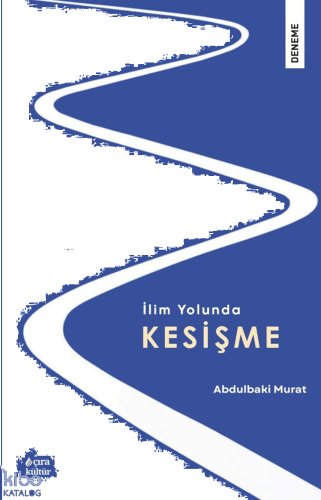 İlim Yolunda Kesişme