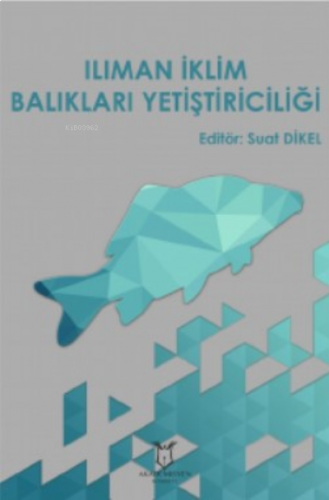Ilıman İklim Balıkları Yetiştiriciliği