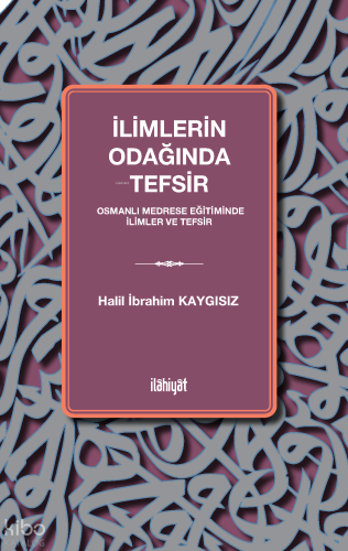 İlimlerin Odağında Tefsir