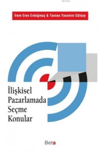 İlişkisel Pazarlamada Seçme Konular
