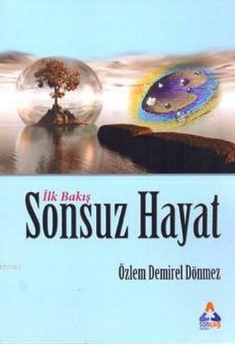 İlk Bakış Sonsuz Hayat