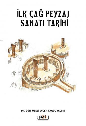 İlk Çağ Peyzaj Sanatı Tarihi