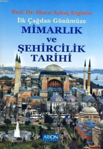 İlk Çağdan Günümüze Mimarlık ve Şehircilik Tarihi