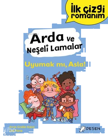 İlk Çizgi Romanım Arda Ve Neşeli Lamalar Uyumak Mı, Asla!