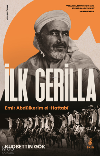 İlk Gerilla - Emir Abdülkerim el-Hattabi