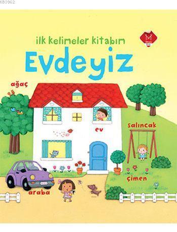İlk Kelimeler Kitabım - Evdeyiz