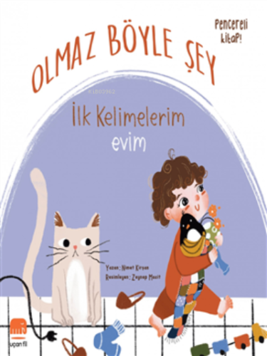 İlk Kelimelerim Olmaz Böyle Şey - Evim