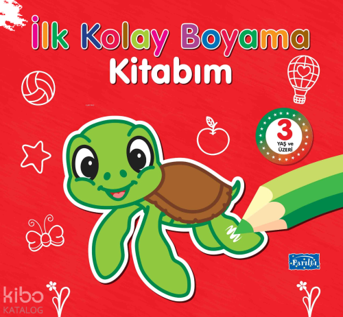İlk Kolay Boyama Kitabım 3 Yaş Üzeri