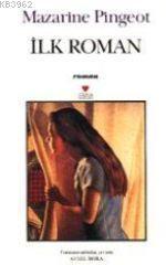 İlk Roman