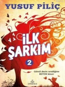 İlk Şarkım 2 (Ciltli)