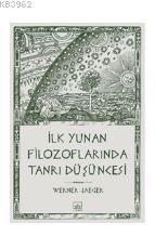 İlk Yunan Filozoflarında Tanrı Düşüncesi
