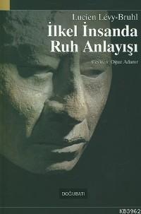 İlkel İnsanda Ruh Anlayışı